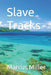 Slave Tracks by Marcus Miller