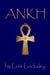 Ankh by Lois Locksley