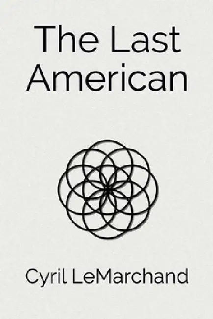 The Last American by Cyril Lemarchand