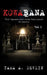 Kowabana: 'True' Japanese scary stories from around the internet: Volume One by Tara a. Devlin