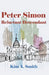 Peter Simon: Reluctant Descendant by Kim a. Smith