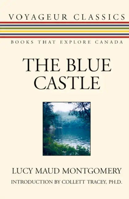 The Blue Castle by L. M. Montgomery, Collett Tracey