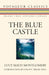 The Blue Castle by L. M. Montgomery, Collett Tracey