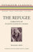 The Refugee: Narratives of Fugitive Slaves in Canada by Benjamin Drew