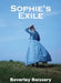 Sophie's Exile by Beverley Boissery