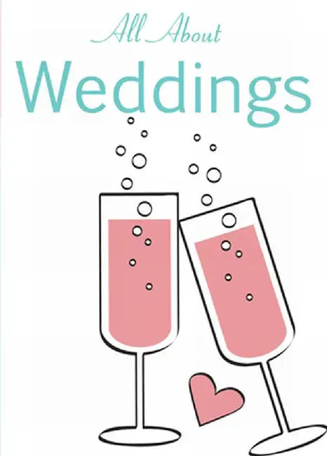 All about Weddings by Ellen Bell