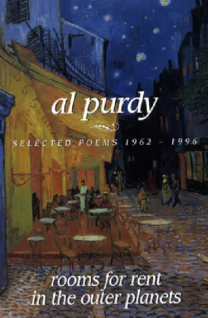 Rooms for Rent in the Outer Planets: Selected Poems 1962-1996 by Al Purdy, Sam Solecki, Al Purdy