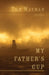 My Father's Cup by Tom Wayman
