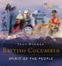 British Columbia: Spirit of the People by Jean Barman