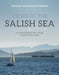 Views of the Salish Sea: One Hundred and Fifty Years of Change Around the Strait of Georgia by Howard MacDonald Stewart