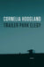 Trailer Park Elegy by Cornelia Hoogland