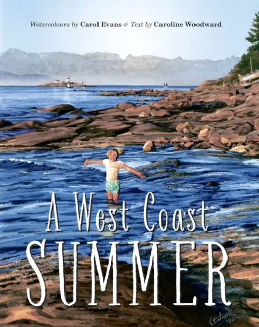 A West Coast Summer by Carol Evans, Caroline Woodward