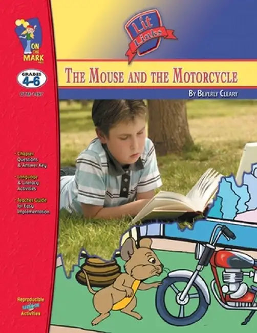 The Mouse & the Motorcycle, by Beverly Cleary Novel Study Grades 4-6 by Melanie Komar