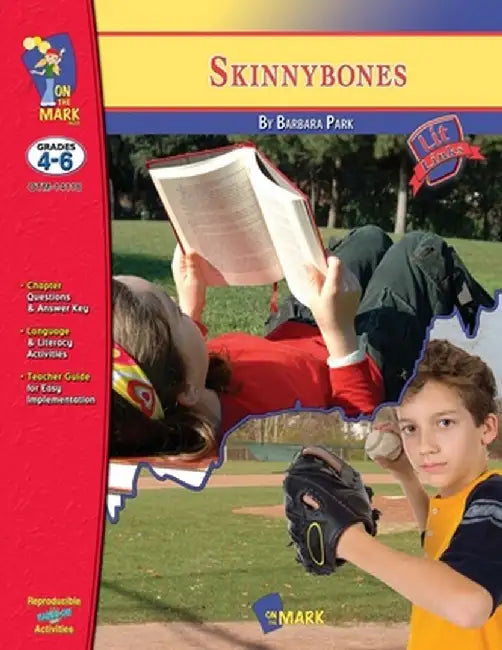 Skinny Bones, by Barbara Park Novel Study Grades 4-6 by Ruth Solski