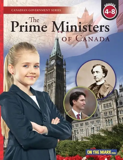 Prime Ministers of Canada Grades 4-8 by Frances Stanford