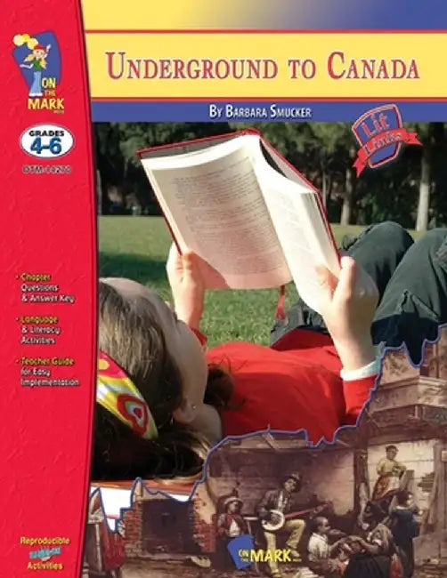 Underground to Canada, by Barbara Smucker Lit Link Grades 4-6 by Judith Wearing