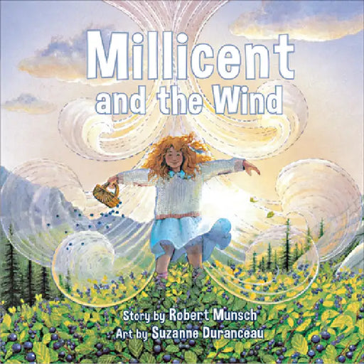 Millicent and the Wind (Annikin Miniature Edition) by Robert Munsch, Suzanne Duranceau