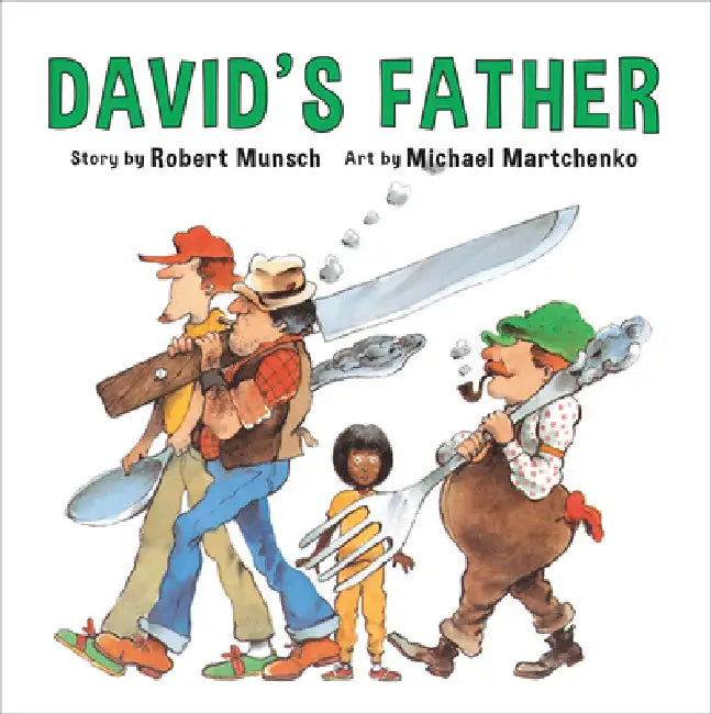 David's Father by Robert Munsch, Michael Martchenko