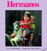 Hermanos = Brothers by Debbie Bailey