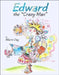 Edward the "Crazy Man" by Marie Day