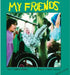 My Friends by Debbie Bailey