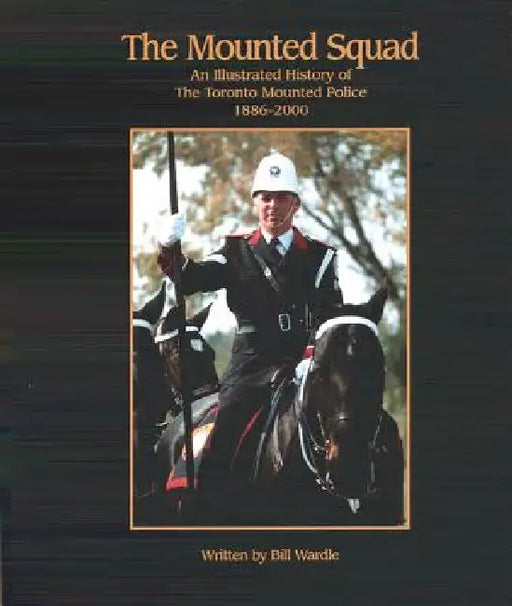 Mounted Squad by Bill Wardle
