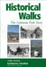 Historical Walks: The Gatineau Park Story by Katharine Fletcher, Eric Fletcher