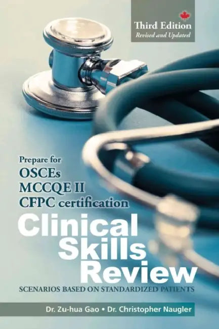 Clinical Skills Review: Scenarios Based on Standardized Patients by Zu-Hua Gao, Christopher Naugler