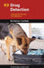 K9 Drug Detection: A Manual for Training and Operations by Resi Gerritsen