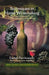 Techniques in Home Winemaking: A Practical Guide to Making Chateau-Style Wines by Daniel Pambianchi