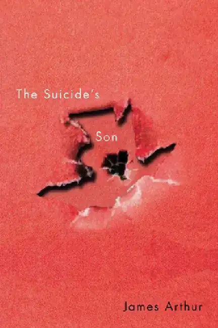 The Suicide's Son by James Arthur