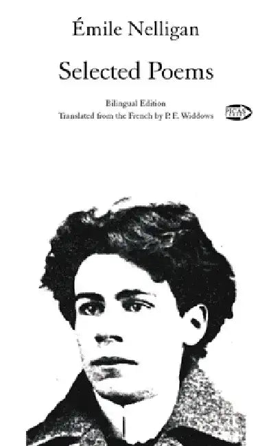 Emile Nelligan Selected Poems by Nelligan Emile
