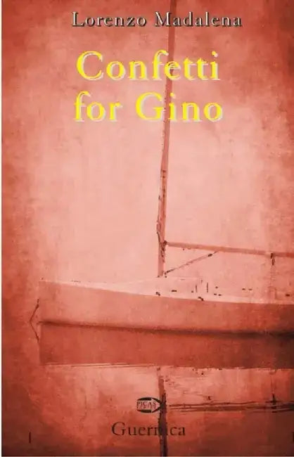 Confetti for Gino by Lorenzo Madalena