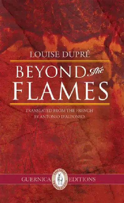 Beyond the Flames by Louise Dupr