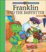 Franklin and the Babysitter by Sharon Jennings