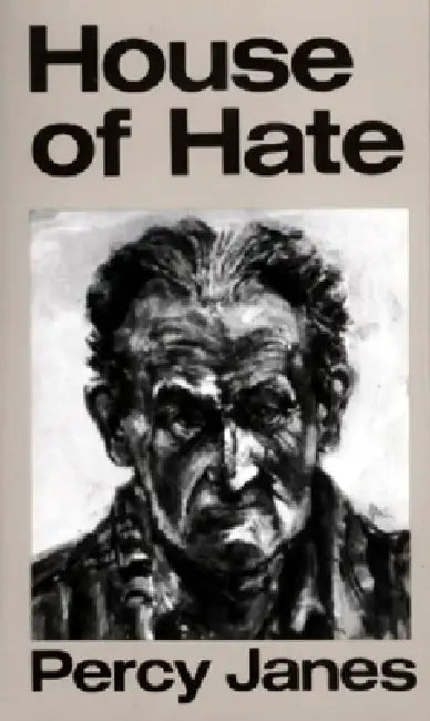 House of Hate by Percy Janes