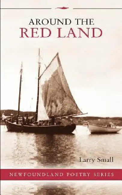 Around the Red Land by Larry Small