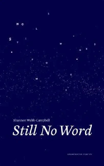 Still No Word by Shannon Webb-Campbell
