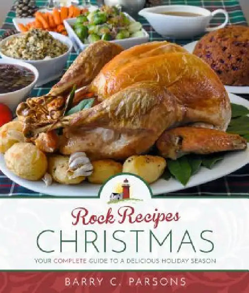 Rock Recipes Christmas by Barry C. Parsons