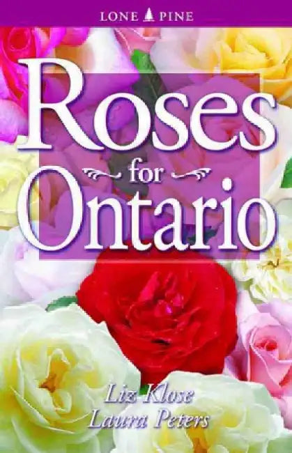 Roses for Ontario by Elizabeth 'liz' Klose