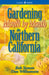 Gardening Month by Month in Northern California by Bob Tanem