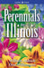 Perennials for Illinois by Don Williamson