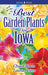 Best Garden Plants for Iowa by Chuck Porto