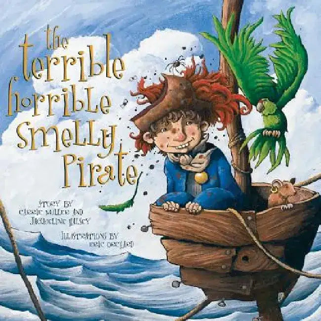 The Terrible, Horrible, Smelly Pirate by Jacqueline Halsey