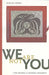 We Are Not You: First Nations & Canadian Modernity by Claude Denis