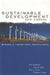 Sustainable Development and Canada: National and International Perspectives by O. P. Dwivedi, John Patrick Kyba, Peter Stoett