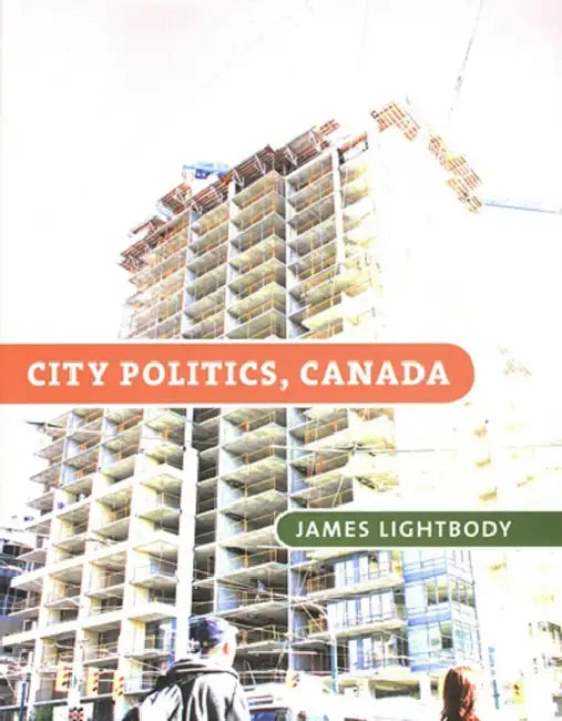 City Politics, Canada by Jim Lightbody