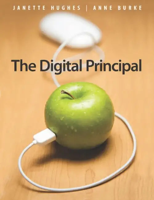 The Digital Principal by Janette Hughes