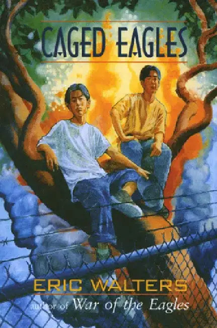 Caged Eagles by Eric Walters