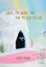 Where the Words End and My Body Begins by Amber Dawn